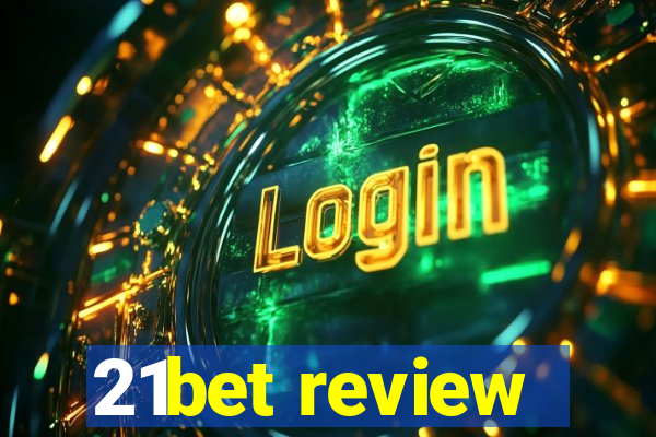 21bet review